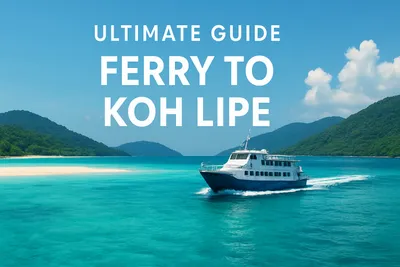 Ultimate Guide to Ferry to Koh Lipe: Routes & Tips 2026